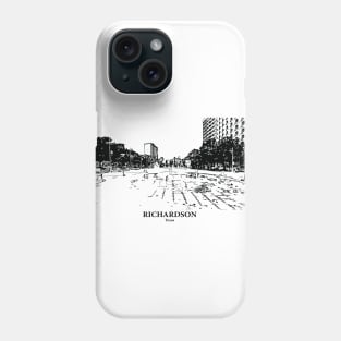 Richardson - Texas Phone Case