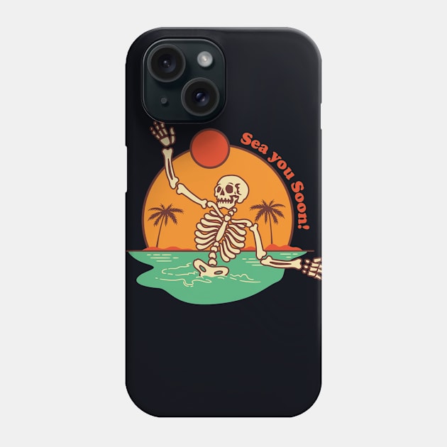 Sea you Soon Punny Skeleton Phone Case by waltzart