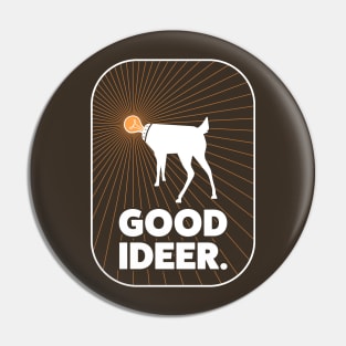 Good Ideer Pin