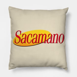 My Friend, Bob Sacamano Pillow