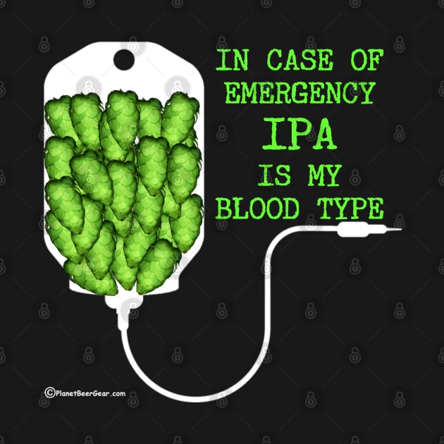 IPA Is My Blood Type by dekimdesigns