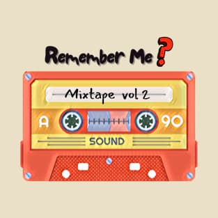 Cassette Remember Me? Music Is Life T-Shirt