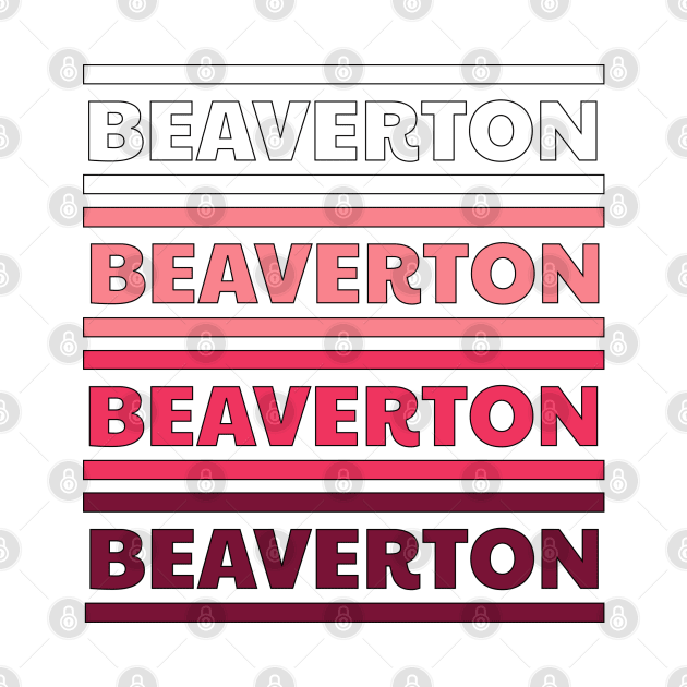 Beaverton Oregon by B & R Prints