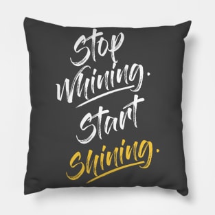 Whining and Shining Pillow