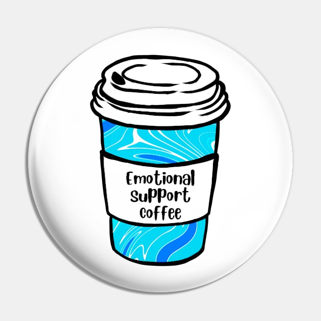 Blue Emotional Support Coffee Pin by ROLLIE MC SCROLLIE