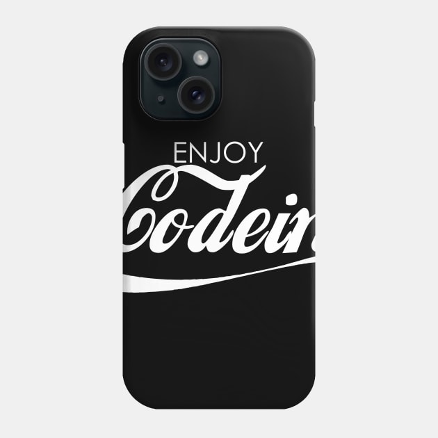 enjoy codein | Codeine Phone Case by MO design