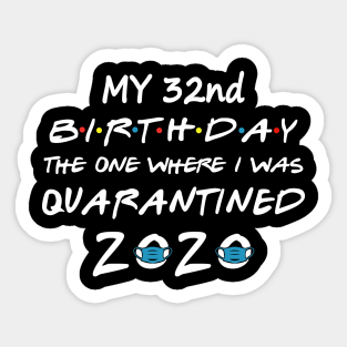 32nd Birthday Ideas Stickers Teepublic
