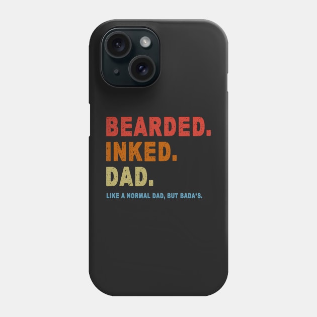 Bearded inked dad. Phone Case by TEEPHILIC