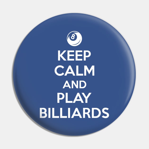 Keep calm and play billiards Pin by nektarinchen