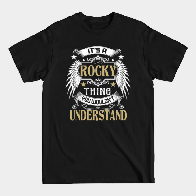 Discover First Last Name It's ROCKY Thing - Family Reunion Ideas - T-Shirt