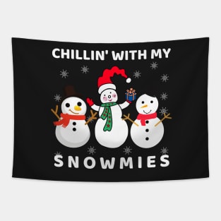 Chillin' With My Snowmies Funny Christmas Tapestry