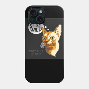 Stay wild T-shirt Phone Case