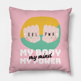 Girl Power Feminist, Feminism Women and girlsT shirt Pillow