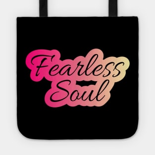 Fearless Soul Tote