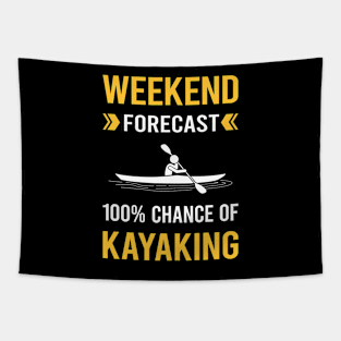 Weekend Forecast Kayaking Kayak Kayaker Tapestry