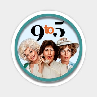 9 to 5 Magnet