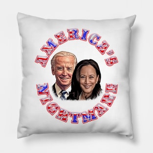 AMERICA'S NIGHTMARE Anti Biden Harris Pillow