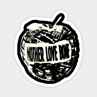 Apple mother love bone Magnet