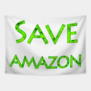 Save Amazon Tapestry