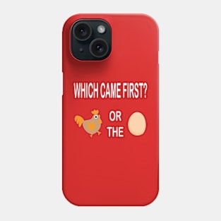 Chicken or the Egg Phone Case