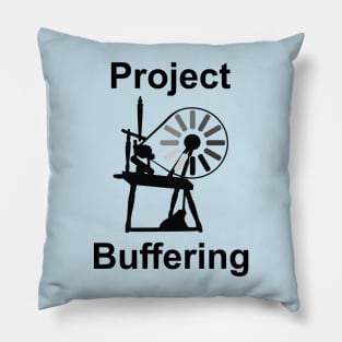 project buffering Pillow