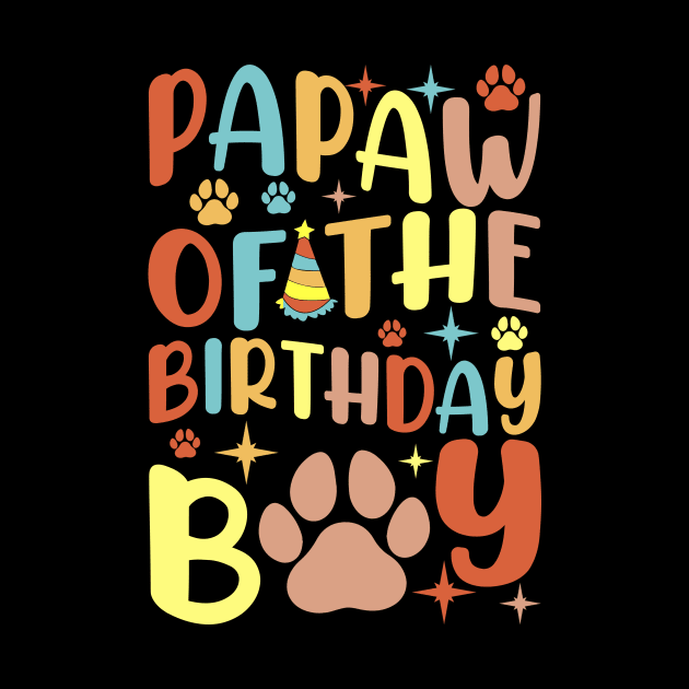 Papaw Of The Birthday Boy Dog Paw Bday Party Celebration by cyryley