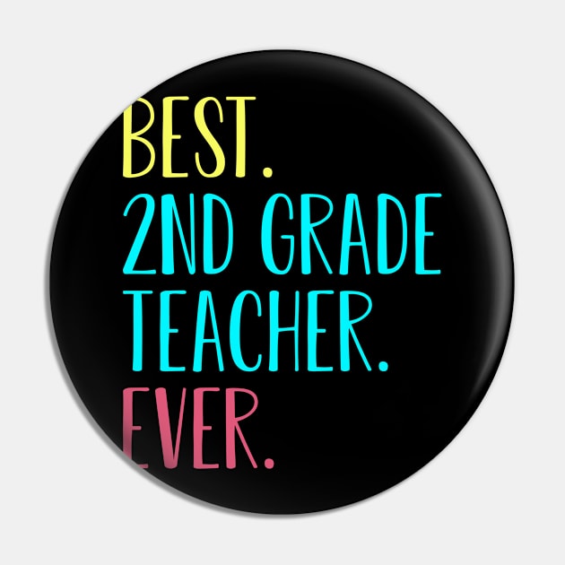 Best 2nd second Grade Teacher Ever Gift for back to school Pin by kateeleone97023