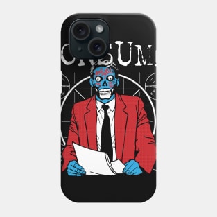 Consume - They Live Phone Case