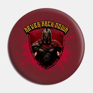 Never Back Down Pin