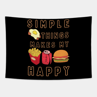 Simple things makes me happy (Food Edition ) t-shirt Tapestry