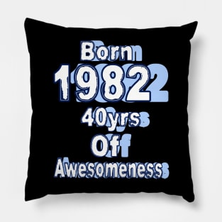 Born 1982 Pillow