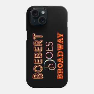 Boebert Does Broadway Phone Case