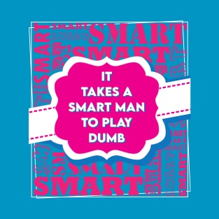 Smart Man T-Shirt