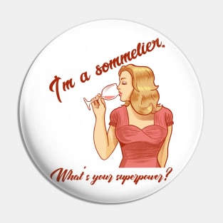 I'm a sommelier - what's your super power? Pin
