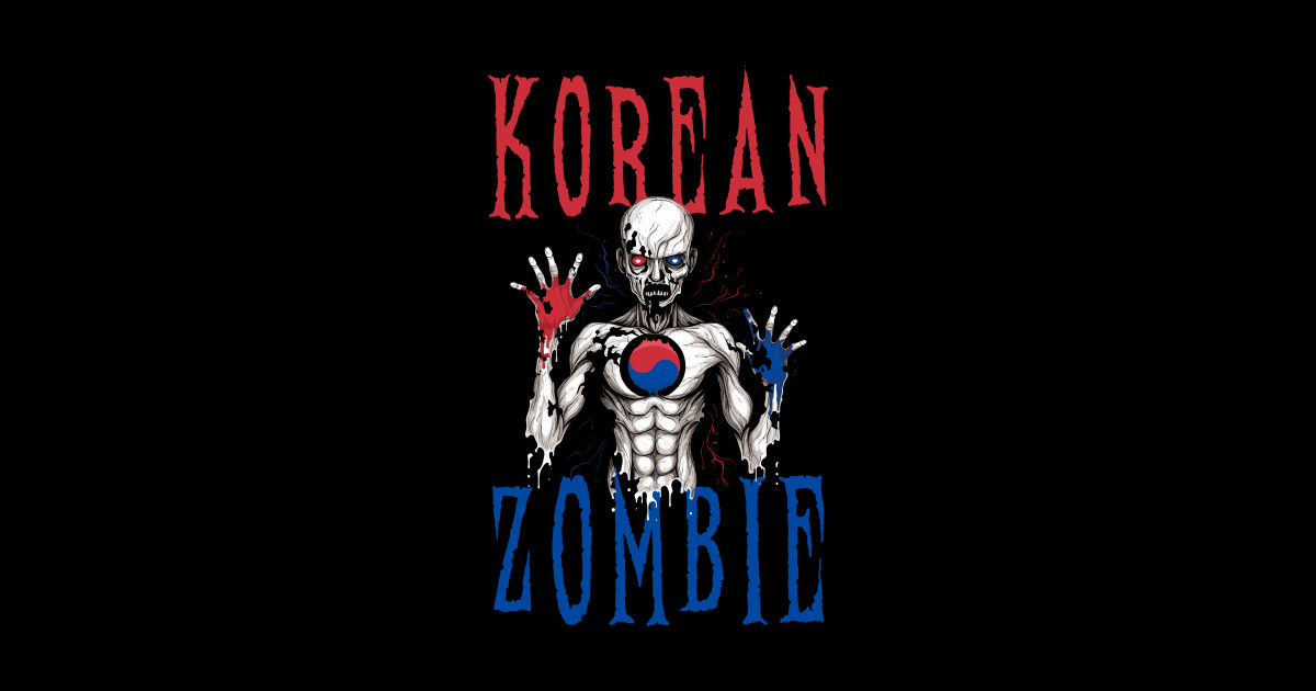 Korean Zombie Korean Zombie Sticker TeePublic
