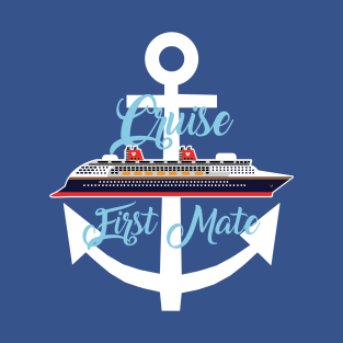 Magical Cruise First Mate T-Shirt