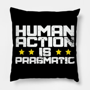 Human Action is Pragmatic LPMC Pillow