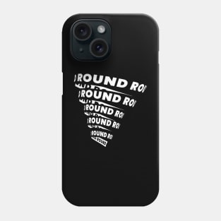 Round and Round twister typography Phone Case