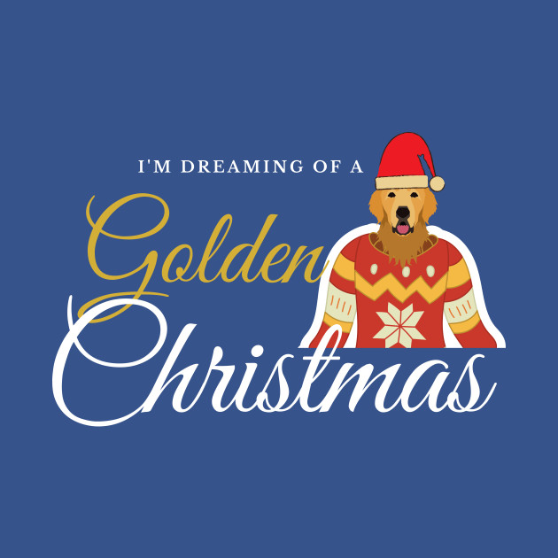 Discover Im dreaming of a golden christmas - Golden Retriever - T-Shirt