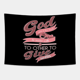 'God Gave Us Two Hands' Love For Religion Shirt Tapestry