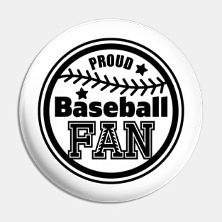 Proud Baseball Fan, Sports Gift Pin