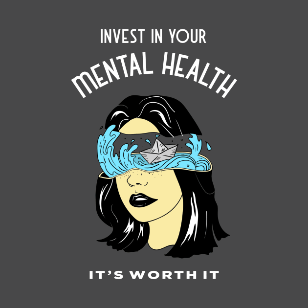 Invest in Your Mental Heath, It's Worth It - Ocean by TrendyShopTH