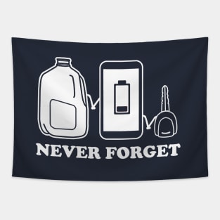 Never Forget - Milk, Phone Charge, Car Keys Tapestry