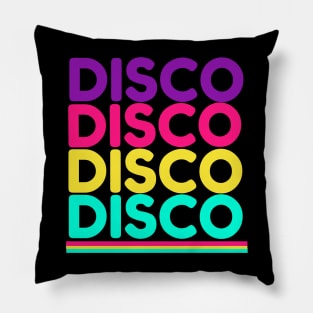 DISCO DISCO DISCO DISCO Pillow