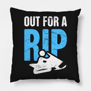 Out For A Rip - Funny Snowmobile Design Pillow