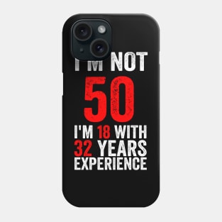 Sally Omalley - I'm No 50 with Text Style Phone Case