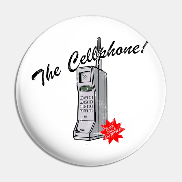 The Cellphone Pin by Watson Creations