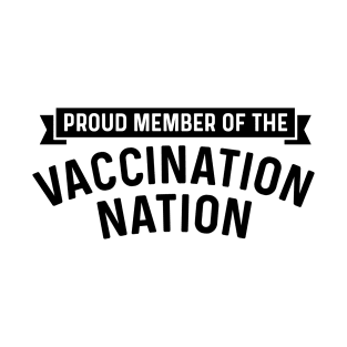 Vaccination Nation coronavirus T-Shirt