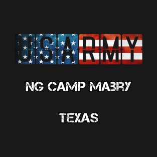 NG Camp Mabry Texas US Flag Army T-Shirt