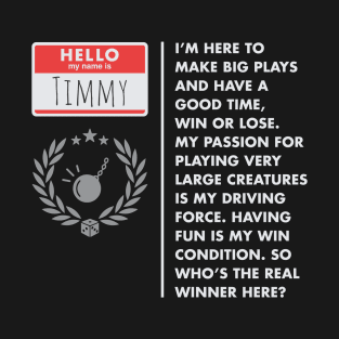 Timmy - Player Type T-Shirt